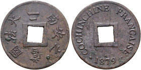 FRANKREICH. COCHINCHINA 2 Sapeque (1.88g). 1879 A, Paris. Quadratisches Loch in der Mitte. Schrift / Französische Schrift im Bogen, darunter Münzzeich...