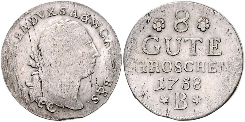 Brandenburg/-Preußen. 
Friedrich II. 1740-1786. 8 Gute Groschen 1758 B (Mzz. zw...