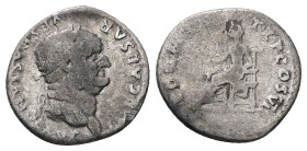 Vespasian, AD 69-79. AR, Denarius. 2.71 g. 18.80 mm. Rome.
Obv: [IMP] CAESAR VESPASIANVS AVG. Head of Vespasian, laureate, right.
Rev: PON M[AX] TR P ...
