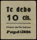 Lleida. Kiosco de Periódicos Payá. "Te debo" 10 céntimos. (AL. 3475). Cartón. Escrito en castellano. EBC-.