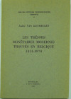 Les trésors monétaires modernes trouvée en Belgique 1434-1970, A. Van Keymeulen, 1973
Ouvrage broché. 286 pages.