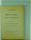 Monnaies royales et seigneuriales de France 2 volumes par Rollin et Feuardent - 1900
Paris 1900 - 2 volumes 1er volume Description des monnaies suiva...