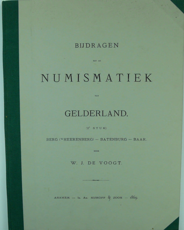 Bijdragen tot de numismatiek van gederland (2e stuk) Berg-Batenburg-Baar, W. J. ...