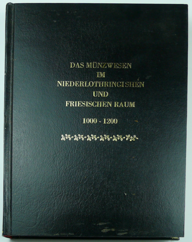 Das münzwesen im niederlothringischen und Friesischen raum vom 10. bis zum begin...