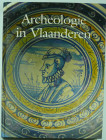 Archeologie in Vlaanderen, Archeology in Flanders, 1994
Très bel ouvrage de 376 pages de textes en néerlandais, photos, dessins et cartes de fouilles...