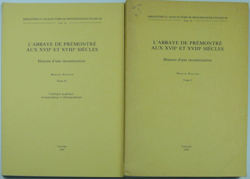 L'Abbaye de Prémontré aux XVII et XVIIIème siècles, Martine Plouvier 1985
Ouvra...