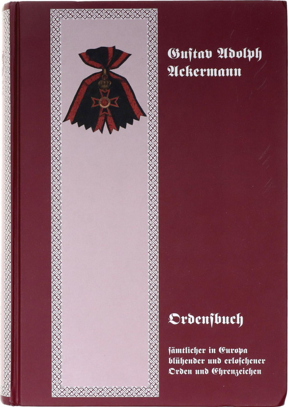 Literature Europe Order Book 1855 Reprint 

G.A. Ackermann; 280 Pages; Conditi...