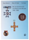 Literature  Die Auszeichnungen des Freistaates Bayren 1945 - 1998