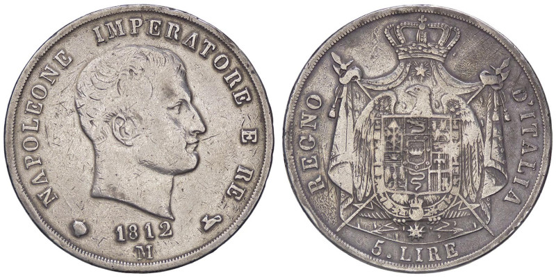 ZECCHE ITALIANE - MILANO - Napoleone I, Re d'Italia (1805-1814) - 5 Lire 1812 Pa...