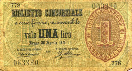 CARTAMONETA - CONSORZIALI - Biglietti Consorziali - Lira 30/04/1874 Gav. 2 Dell'Ara/Mirone

Status: meglio di MB