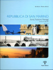 LIBRI VARI - LIBRI Ido Rinaldi e Delfina Ugolini - San Marino, storia, tradizioni e paesaggi, dieci anni di calendari, Vol. III, Rimini 2013, pagg 182...
