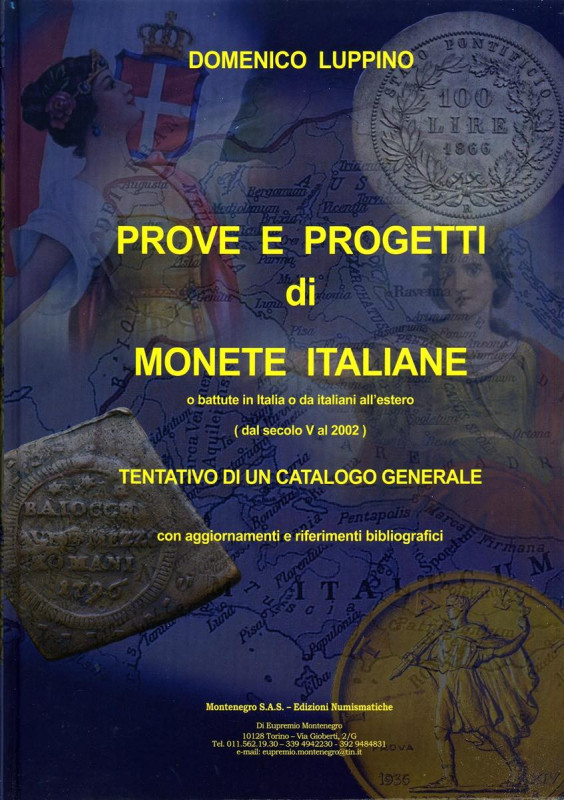 BIBLIOGRAFIA NUMISMATICA - LIBRI Luppino D. - Prove e Progetti di monete italian...