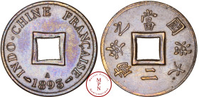 Indochine, Sapèque, 1893, A, Paris, Av. INDO-CHINE FRANCAISE, 864.233 ex., Cuivre, SUP, 2.01 g, 20 mm, Lecompte 9, Date clef (Key date) ! La plus rare...