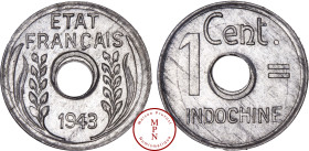 Indochine, 1 Cent, Tranche lisse, 1943, Hanoï, Av. ETAT FRANCAIS, Rv. 1 CENT = INDOCHINE, 15.000.000 ex., Aluminium, SPL-FDC, 0.49 g, 17.5 mm, Lecompt...