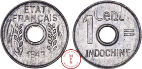 Indochine, 1 Cent, Tranche rainurée, 1943, Hanoï, Av. ETAT FRANCAIS, Rv. 1 CENT = INDOCHINE, Aluminium, SPL-FDC, 0.45 g, 17.5 mm, Lecompte 111, Collec...