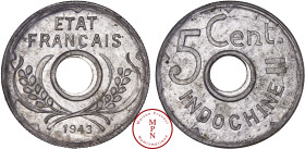 Indochine, 5 Cent, Tranche striée, 1943, Hanoï, Av. ETAT FRANCAIS, Rv. 5 CENT. = INDOCHINE, 10.000.000 ex., Aluminium, SUP-SPL, 0.75 g, 20 mm, Lecompt...