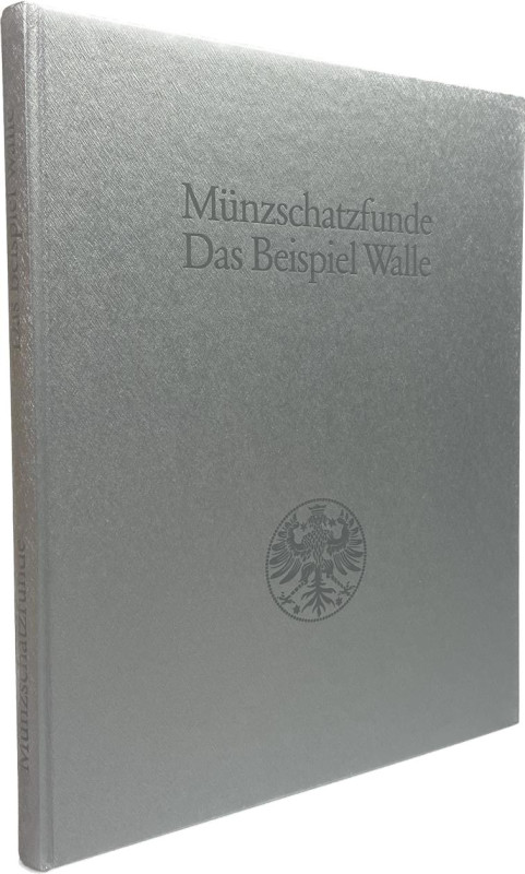 Hagen-Jahnke, U. / Walburg, R.


Münzschatzfunde. Das Beispiel Walle. Frankfu...