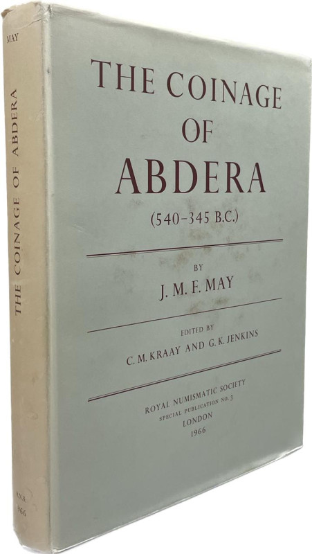 May, J.M.F.


The Coinage of Abdera (540-345 B.C.). Hrsg. von C. M. Kraay u. ...