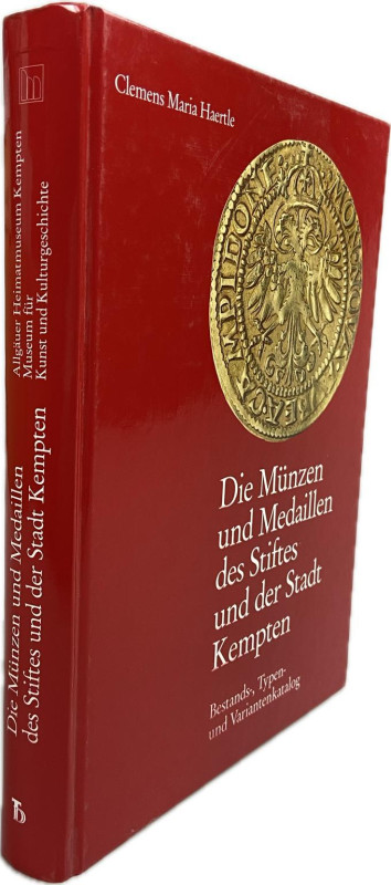 Haertle, C.M.


Die Münzen und Medaillen des Stiftes und der Stadt Kempten. M...