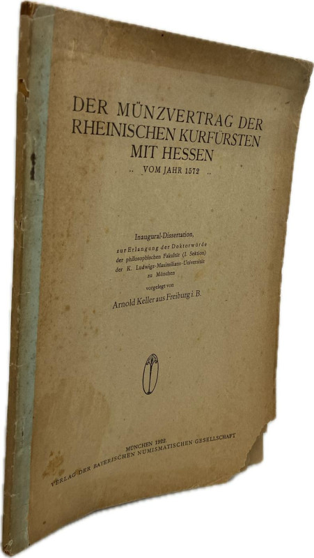 Keller, A.


Der kurrheinisch-hessische Münzvertrag von 1572. S. 17-28; Ebenf...