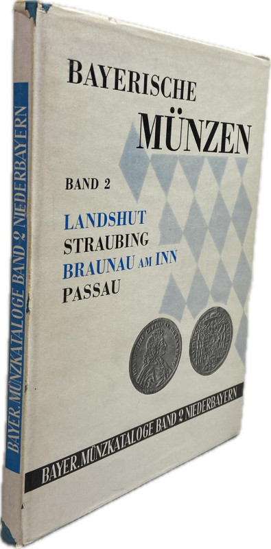 Kellner, H.-J.


Die Münzen der niederbayerischen Münzstätten. Bayerische Mün...