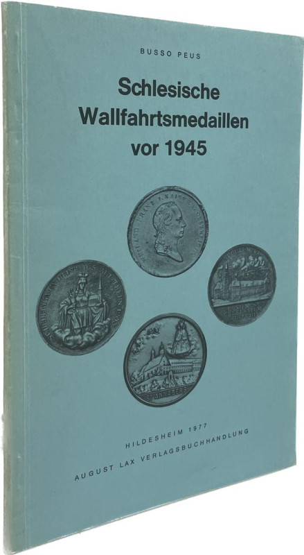 Peus, B.


Schlesische Wallfahrtsmedaillen vor 1945. SD aus: Archiv für schle...