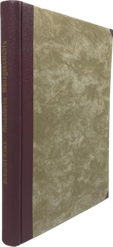 Schmidt, B. / Knab, C.


Reussische Münzgeschichte. Dresden 1907. IV, 283 S.,...