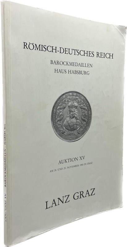 Lanz, H., Graz. Auktion 15 vom 28.11.1980.


Römisch-Deutsches Reich. Barockm...