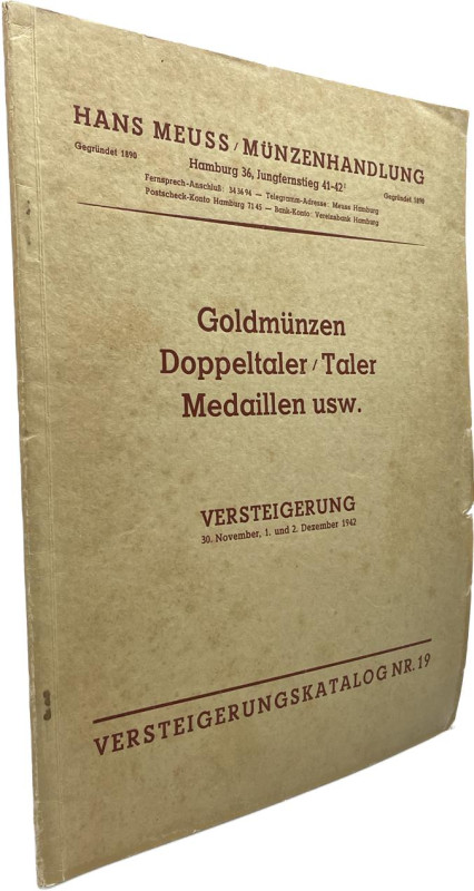 Meuss, H., Hamburg. Auktion 19 vom 30.11.1942.


Goldmünzen, Doppeltaler/Tale...