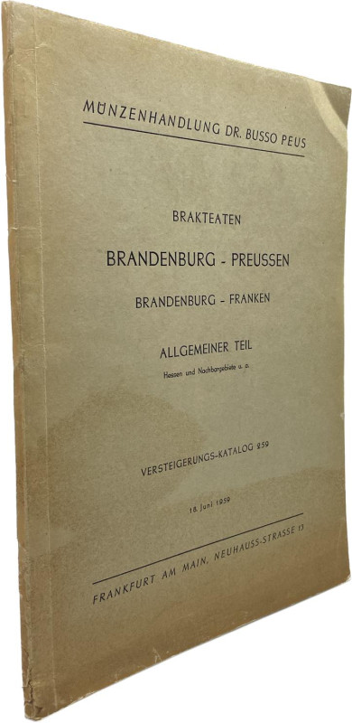 Peus Münzenhandlung, Dr. Busso, Frankfurt a.M. Auktion 259 vom 18.06.1959.


...