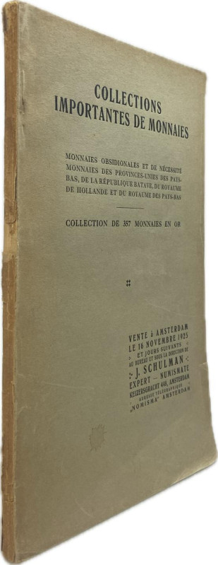 Schulman, J., Amsterdam. Auktion vom 16.11.1925.


Catalogue d´une fort belle...