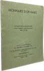 Schulman, J., Amsterdam. Auktion vom 05.10.1934.


Monnaies d'Or rares. Collection importante d'un cabinet numismatique bien connu. Allemagne-Autri...
