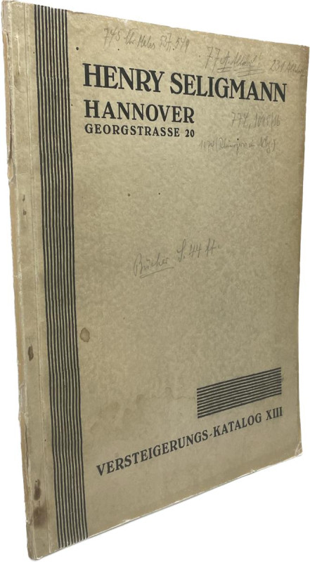 Seligmann, H., Hannover. Auktion 13 vom 12.09.1932.


I. Städtemünzen. II. Go...