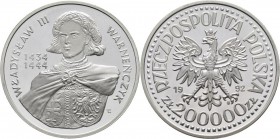 Polen: 200.000 Zlotych 1992, Wladyslaw III Warnenczyk, KM# Y 253. Polierte Platte.
 [taxed under margin system]