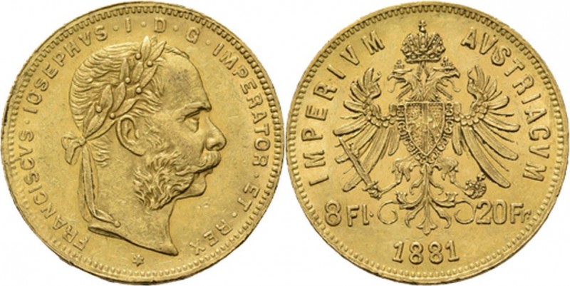 Austria - 8 Florin / 20 Francs 1881, Gold, FRANZ JOSEPH I 1848–1916 Laureated he...