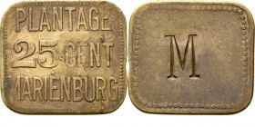 ONDERNEMINGSGELD / Plantation tokens - 25 Cent z.j. (1880–1890), PLANTAGE MARIËNBURG, SURINAME Rechthoekig geelkoperen plaatje. Binnen een parelrand P...