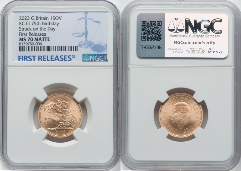 Charles III "75th Birthday" gold Sovereign 2023 MS70 Matte NGC, Struck on the Da...