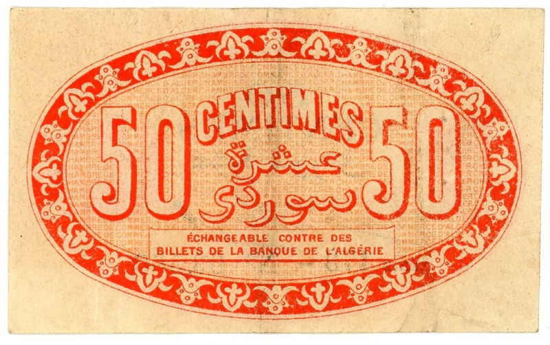 France Commune of Algiers 50 Centimes (ND) Chamber of Commerce

N# 361473; # 1...