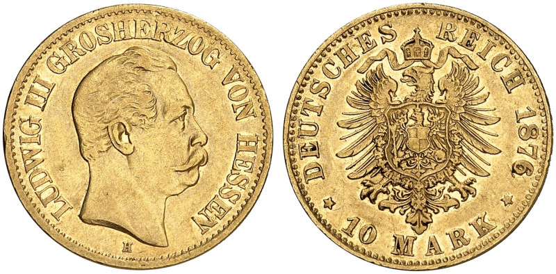 HESSEN. Ludwig III., 1848-1877. J. 216, EPA 10/18 

10 Mark 1876. ss