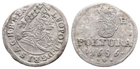 Leopold I 1657-1705AR Poltura (18mm, 1g.) Kremnitz LEOPOLDVSD •G•R•I•S•A•-G•H•BO•REX• Rev. POLTURA 1696, PH; Good Very Fine.