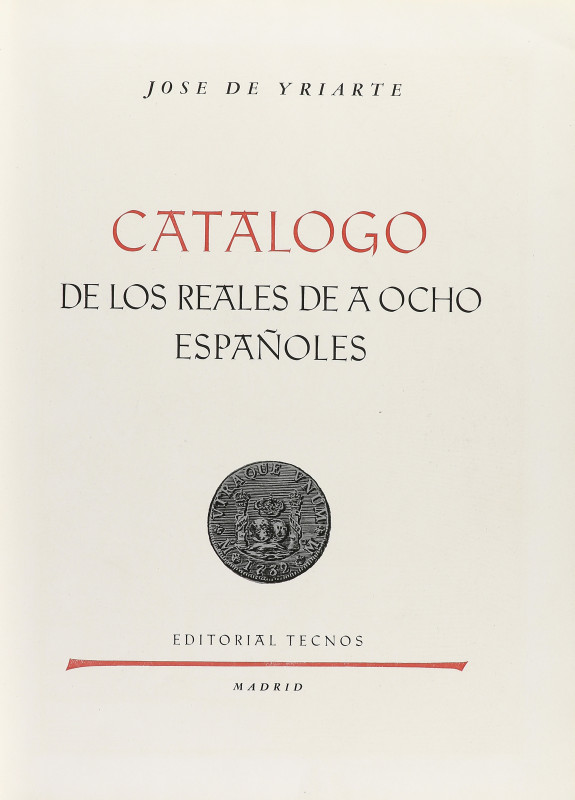 NUMISMATIC BOOKS
De Yriarte Oliva, J. y López-Chaves Sánchez. CATÁLOGO DE LOS R...