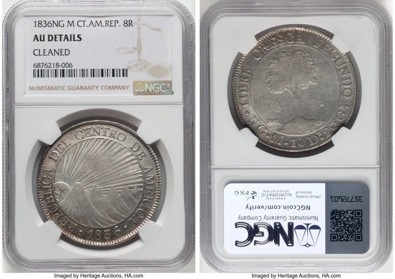 Central American Republic 8 Reales 1836 NG-M AU Details (Cleaned) NGC, Nueva Gua...