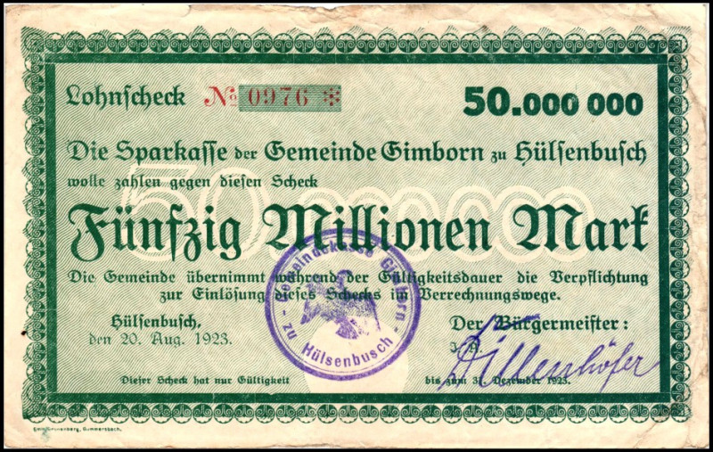 RHEINLAND. 
Hülsenbusch, Gemeinde Gimborn. 50 Mio. Mark 20.8.1923 -31.12.1923. ...