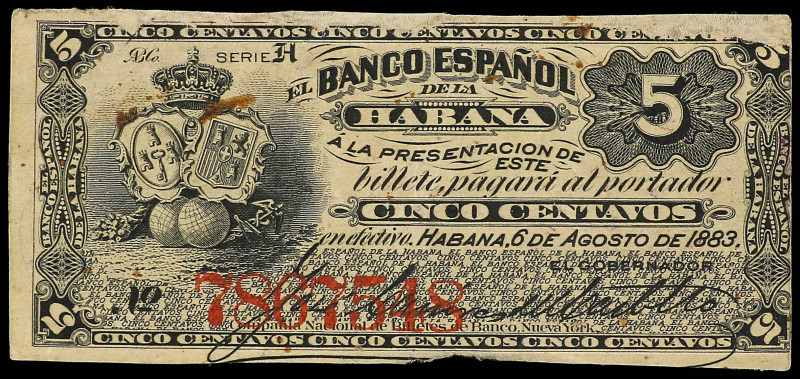 5 Centavos. 6 Agosto 1883. EL BANCO ESPAÑOL DE LA HABANA. Margen irregular, algo...