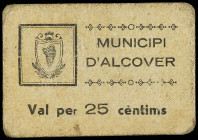 25 Cèntims. MUNICIPI d´ ALCOVER. Cartón. MUY ESCASO. AT-87. MBC+.