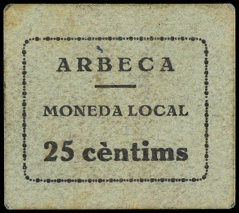 25 Cèntims. ARBECA. MONEDA LOCAL. Cartón. Numerado a mano en reverso. MUY ESCASO...