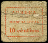 10 Cèntims. Moneda Local ARBECA. Cartón. (Roturas). ESCASO. AT-167. BC+.