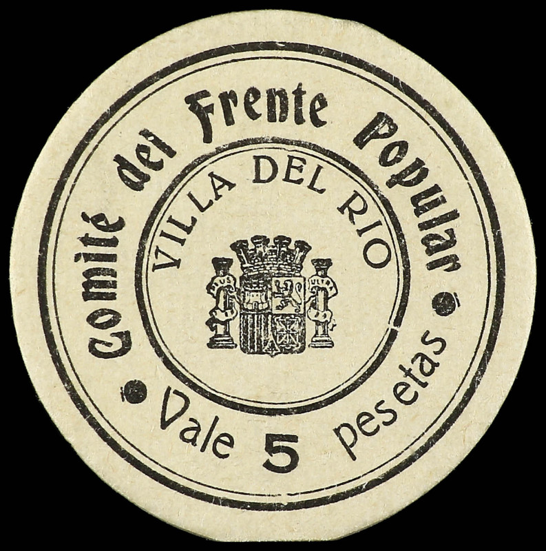 5 Pesetas. COMITÉ DEL FRENTE POPULAR. VILLA DEL RÍO (Córdoba). Cartón. RGH-5492....