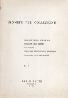 RATTO MARIO - Monete per collezione n.3 - Milano 1972 - pp. 23, tav. -