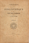 CAILLER H. - Catalogue de la Bibliotheque de la Societe Suisse de Numismatique. Geneve, 1897. Deuxieme edition. Pp. 168. brossura ed. sciupata, intern...